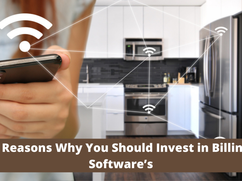 5 Reasons Why You Should Invest in Billing Software’s